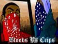 Bloods Vs Crips